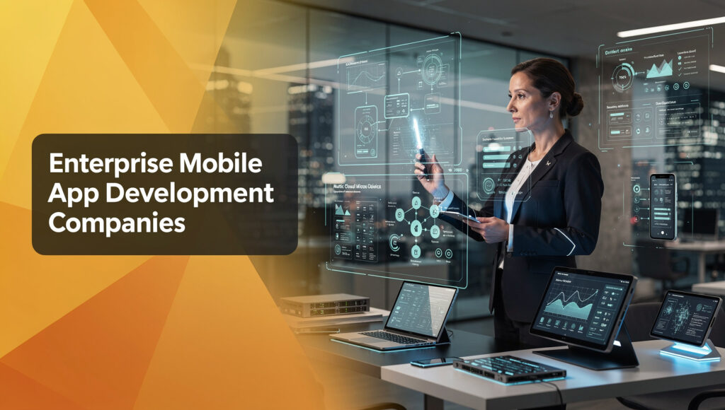 Top Enterprise Mobile App Development Companies for 2026